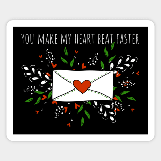 you make my heart beat faster Sticker